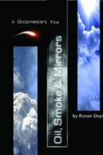 Watch Oil Smoke and Mirrors Moviesjoy