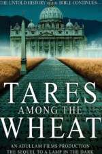 Watch Tares Among the Wheat: Sequel to a Lamp in the Dark Moviesjoy