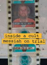 Watch Inside A Cult: Messiah on Trial Moviesjoy