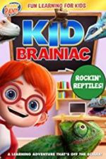 Watch Kid Brainiac: Rockin\' Reptiles Moviesjoy
