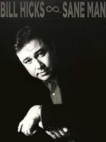 Watch Bill Hicks: Sane Man Moviesjoy