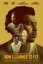 Watch How I Learned to Fly Moviesjoy