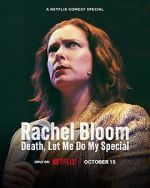 Watch Rachel Bloom: Death, Let Me Do My Special Moviesjoy