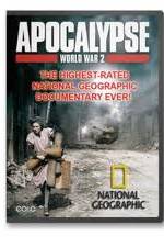 Watch National Geographic - Apocalypse The Second World War : The World Ablaze Moviesjoy