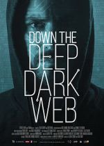 Watch Down the Deep, Dark Web Moviesjoy