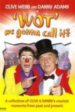 Watch Clive Webb and Danny Adams - Wot We Gonna Call It Moviesjoy