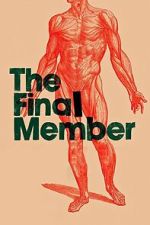 Watch The Final Member Moviesjoy