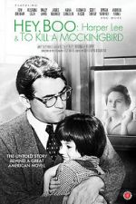 Watch Hey, Boo: Harper Lee and \'To Kill a Mockingbird\' Moviesjoy