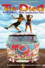 Watch Tie-died Rock 'n Roll's Most Deadicated Fans Moviesjoy