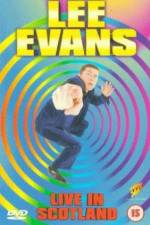 Watch Lee Evans Live in Scotland Moviesjoy