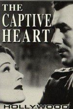 Watch The Captive Heart Moviesjoy