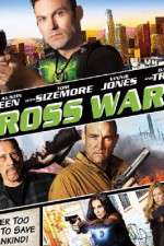 Watch Cross Wars Moviesjoy