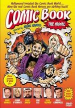 Watch Comic Book: The Movie Moviesjoy