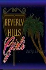 Watch Beverly Hills Girls Moviesjoy