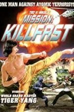 Watch Mission: Killfast Moviesjoy
