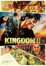 Watch Kingdom II: Harukanaru Daichi e Moviesjoy
