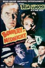 Watch Bowery at Midnight Moviesjoy