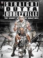 Watch Straight Outta Dudleyville: The Legacy of the Dudley Boyz Moviesjoy