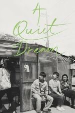 Watch A Quiet Dream Moviesjoy