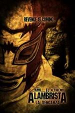 Watch El Alambrista: La Venganza Moviesjoy