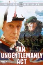 Watch An Ungentlemanly Act Moviesjoy