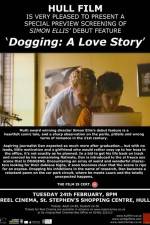 Watch Dogging A Love Story Moviesjoy