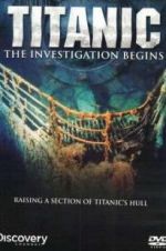 Watch Titanic: The Investigation Begins Moviesjoy