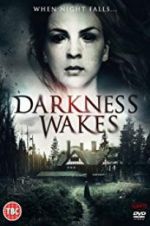 Watch Darkness Wakes Moviesjoy