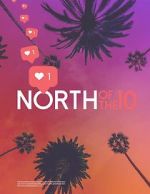 Watch North of the 10 Moviesjoy