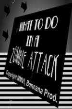 Watch What to Do in a Zombie Attack Moviesjoy