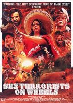 Watch Sex Terrorists on Wheels Moviesjoy
