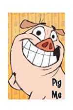 Watch Pig Me Moviesjoy