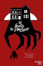 Watch The Hours Till Daylight Moviesjoy