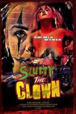 Watch Slutty the Clown Moviesjoy