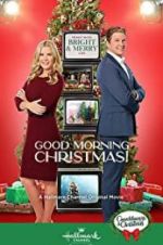 Watch Good Morning Christmas! Moviesjoy