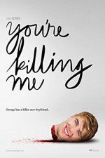 Watch You\'re Killing Me Moviesjoy