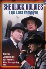 Watch "The Case-Book of Sherlock Holmes" The Last Vampyre Moviesjoy
