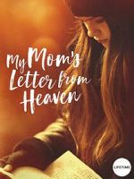 Watch My Mom\'s Letter from Heaven Moviesjoy