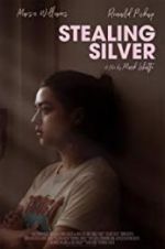 Watch Stealing Silver Moviesjoy
