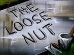 Watch The Loose Nut (Short 1945) Moviesjoy
