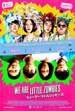 Watch We Are Little Zombies Moviesjoy