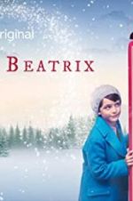 Watch Roald & Beatrix: The Tail of the Curious Mouse Moviesjoy