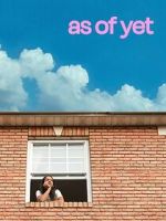 Watch As of Yet Moviesjoy