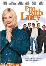 Watch I'm with Lucy Moviesjoy