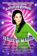 Watch Sarah Silverman: Jesus Is Magic Moviesjoy