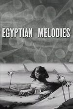 Watch Egyptian Melodies (Short 1931) Moviesjoy