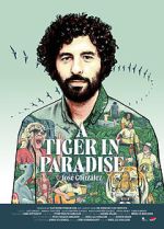 Watch A Tiger in Paradise Moviesjoy