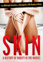 Watch Skin: A History of Nudity in the Movies Moviesjoy