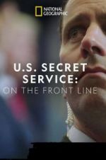 Watch United States Secret Service: On the Front Line Moviesjoy