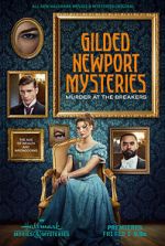 Watch Gilded Newport Mysteries: Murder at the Breakers Moviesjoy